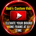 Bob's Custom Vids